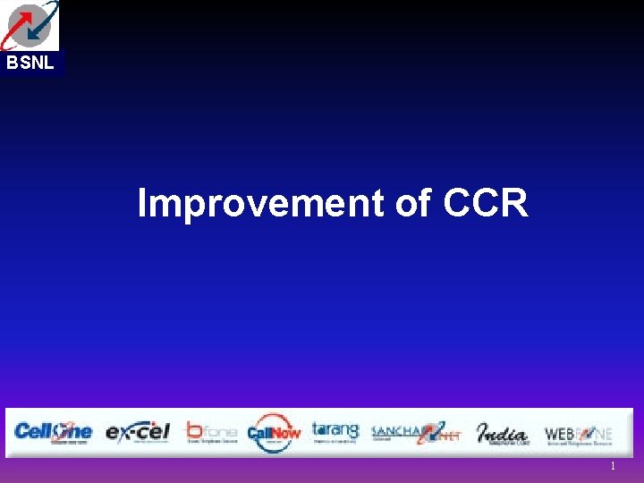 BSNL Improvement of CCR 1 