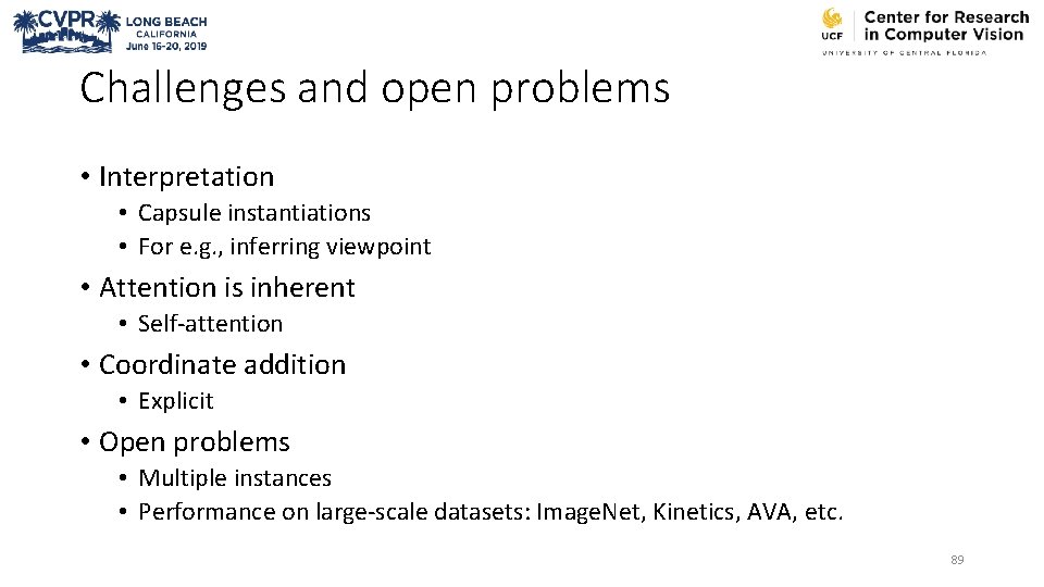 Challenges and open problems • Interpretation • Capsule instantiations • For e. g. ,