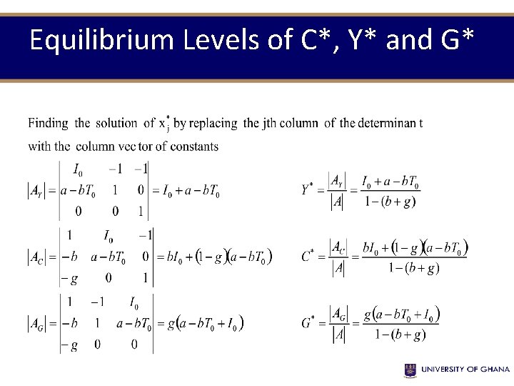 Equilibrium Levels of C*, Y* and G* 