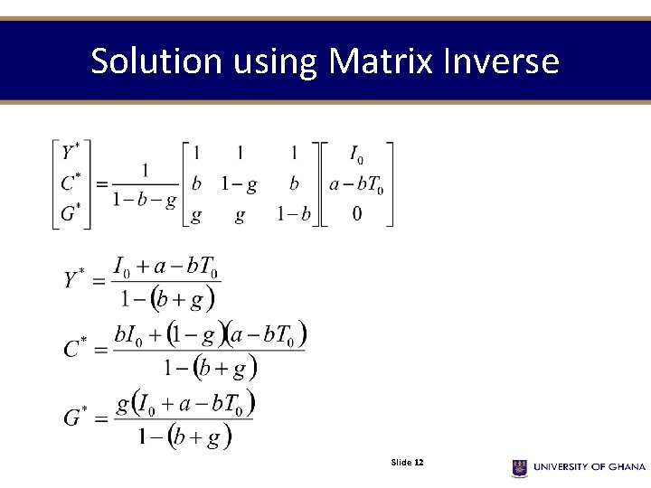 Solution using Matrix Inverse Slide 12 