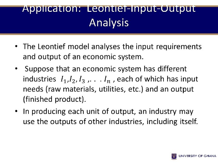 Application: Leontief-Input-Output Analysis • 