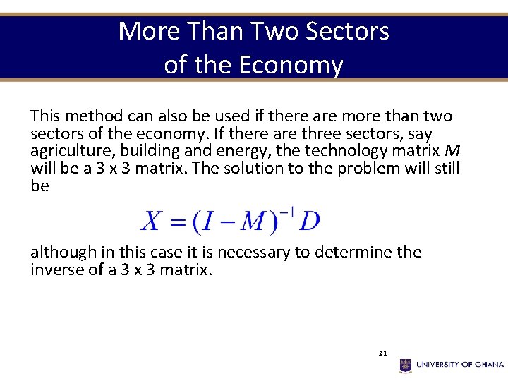 More Than Two Sectors of the Economy This method can also be used if