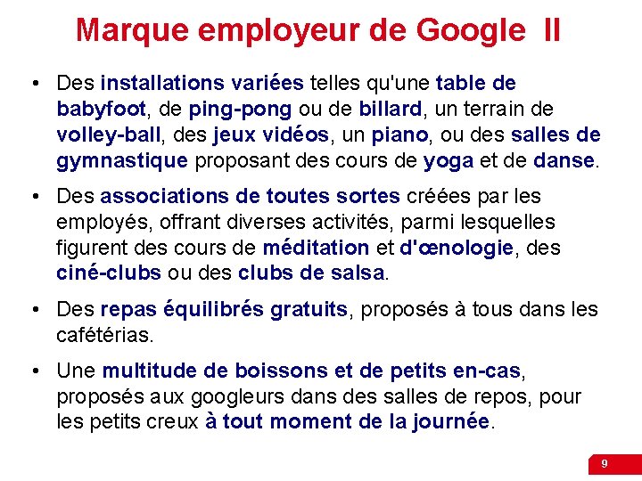 Marque employeur de Google II • Des installations variées telles qu'une table de babyfoot,