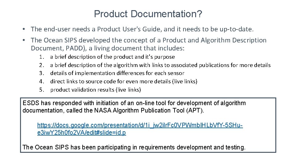 Product Documentation? • The end-user needs a Product User's Guide, and it needs to Product Documentation? • The end-user needs a Product User's Guide, and it needs to