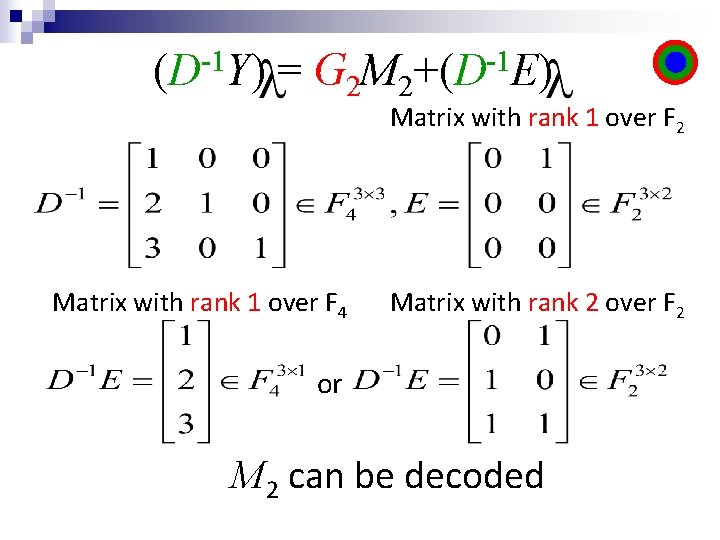 -1 (D Y) = G 2 M 2 -1 +(D E) Matrix with rank