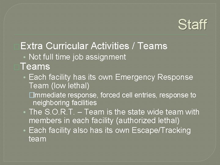 Staff �Extra Curricular Activities / Teams • Not full time job assignment �Teams • Staff �Extra Curricular Activities / Teams • Not full time job assignment �Teams •