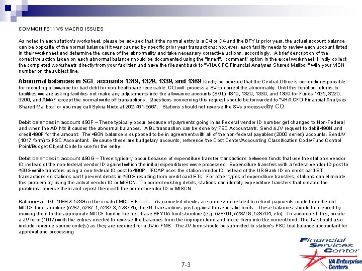 COMMON F 911 VS MACRO ISSUES As noted in each station's worksheet, please be
