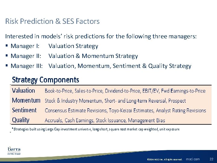 Risk Prediction & SES Factors Interested in models’ risk predictions for the following three