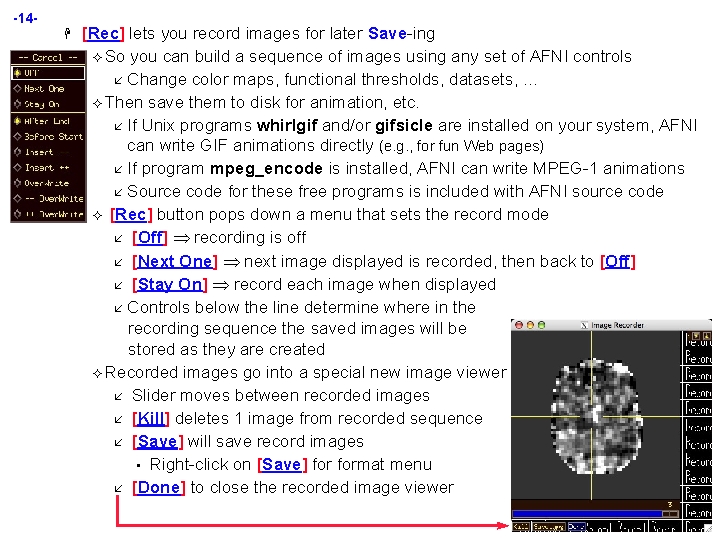 -14 H [Rec] lets you record images for later Save-ing ² So you can