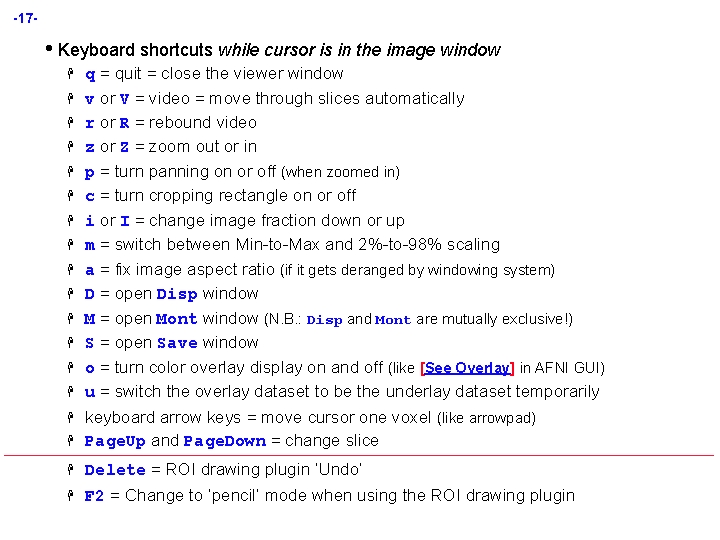 -17 - • Keyboard shortcuts while cursor is in the image window H H