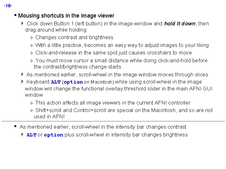 -18 - • Mousing shortcuts in the image viewer H H H • Click