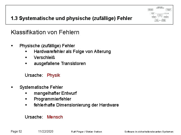 1. 3 Systematische und physische (zufällige) Fehler Klassifikation von Fehlern § Physische (zufällige) Fehler 1. 3 Systematische und physische (zufällige) Fehler Klassifikation von Fehlern § Physische (zufällige) Fehler