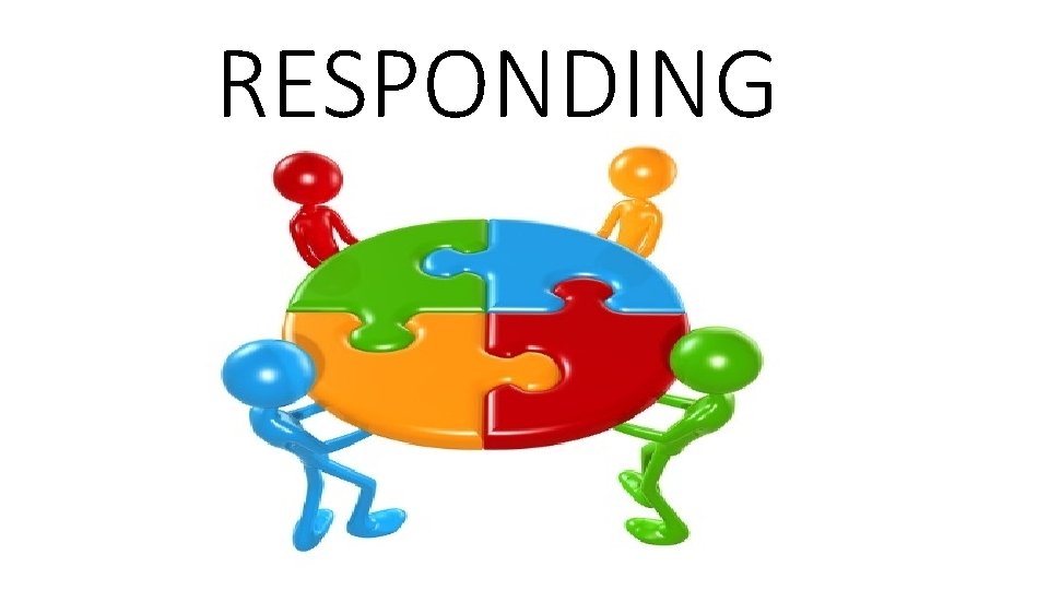 RESPONDING 