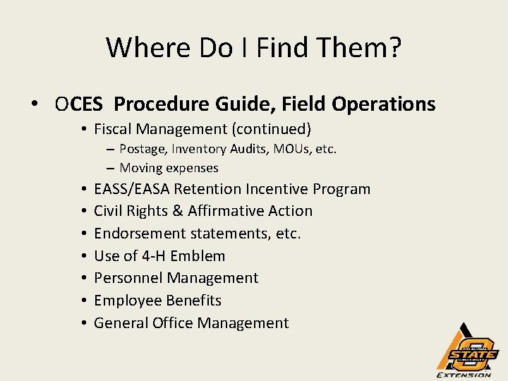 Where Do I Find Them? • OCES Procedure Guide, Field Operations • Fiscal Management