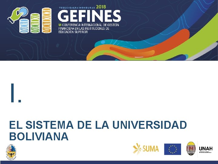 I. EL SISTEMA DE LA UNIVERSIDAD BOLIVIANA 