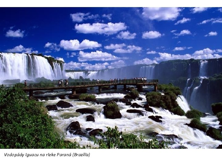 Vodopády Iguacu na rieke Paraná (Brazília) 