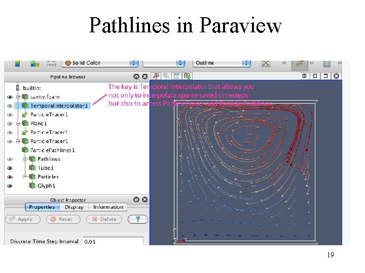 Pathlines in Paraview 19 Pathlines in Paraview 19