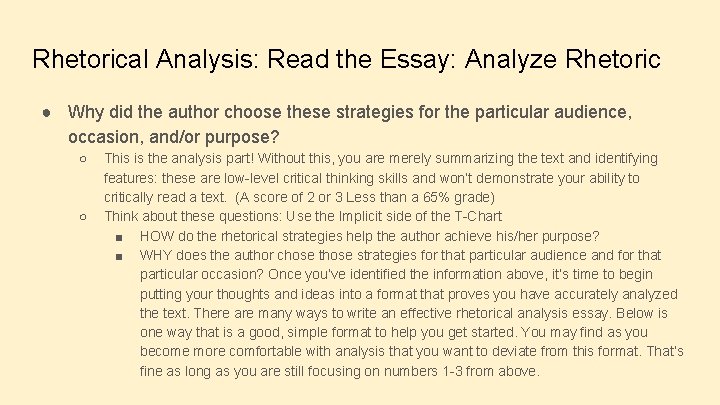 Rhetorical Analysis: Read the Essay: Analyze Rhetoric ● Why did the author choose these