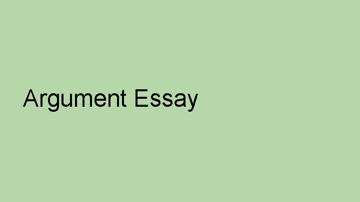 Argument Essay 