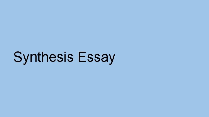 Synthesis Essay 
