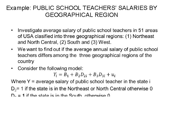 Example: PUBLIC SCHOOL TEACHERS’ SALARIES BY GEOGRAPHICAL REGION • 