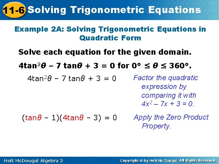 11 -6 Solving Trigonometric Equations Example 2 A: Solving Trigonometric Equations in Quadratic Form