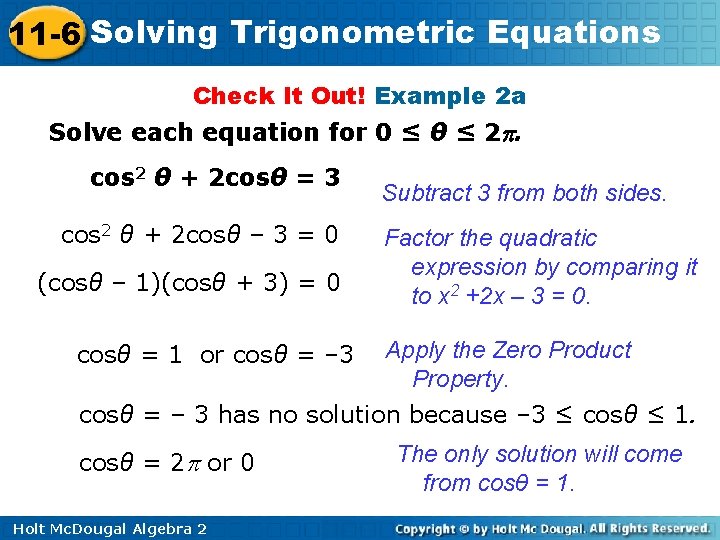 11 -6 Solving Trigonometric Equations Check It Out! Example 2 a Solve each equation