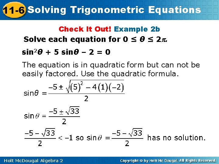 11 -6 Solving Trigonometric Equations Check It Out! Example 2 b Solve each equation