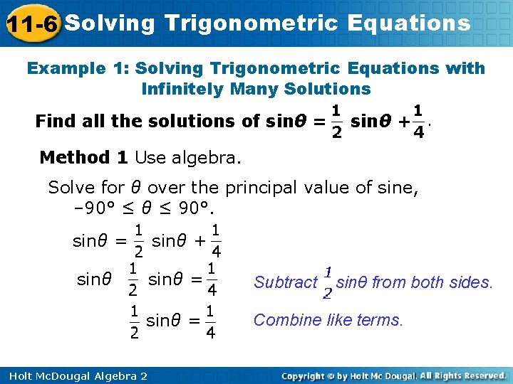 11 -6 Solving Trigonometric Equations Example 1: Solving Trigonometric Equations with Infinitely Many Solutions