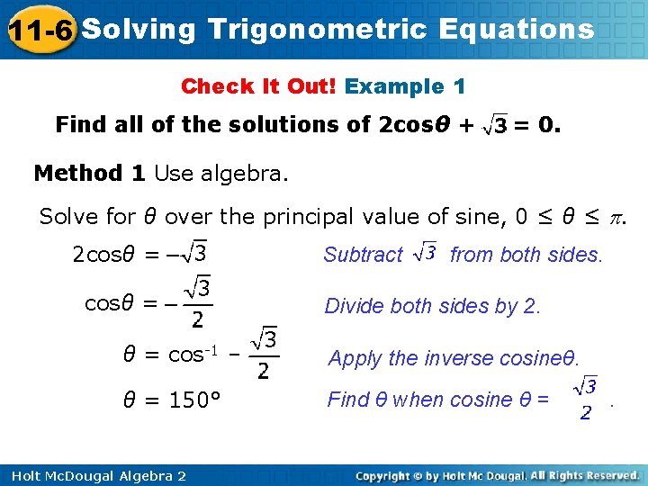 11 -6 Solving Trigonometric Equations Check It Out! Example 1 Find all of the