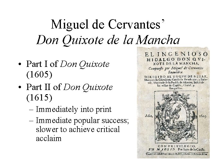 Miguel de Cervantes’ Don Quixote de la Mancha • Part I of Don Quixote