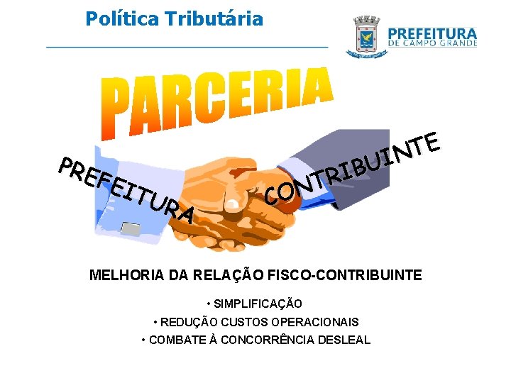 Política Tributária PRE FEI TU RA E T N I U B I R