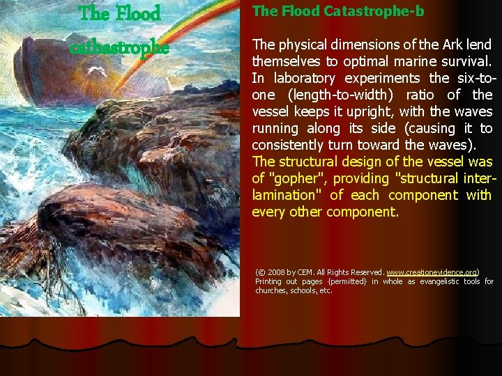 The Flood cathastrophe The Flood Catastrophe-b The physical dimensions of the Ark lend themselves