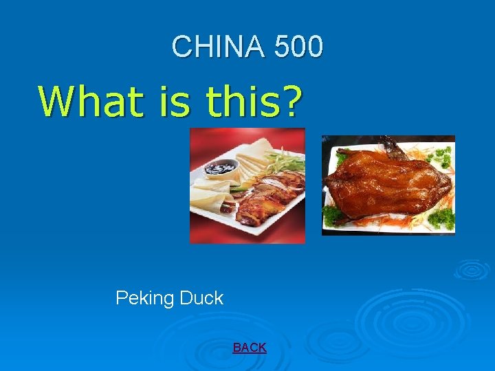 CHINA 500 What is this? Peking Duck BACK 