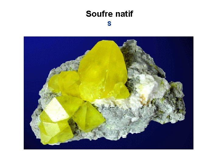 Soufre natif S 