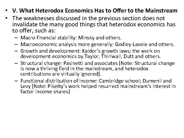  • V. What Heterodox Economics Has to Offer to the Mainstream • The