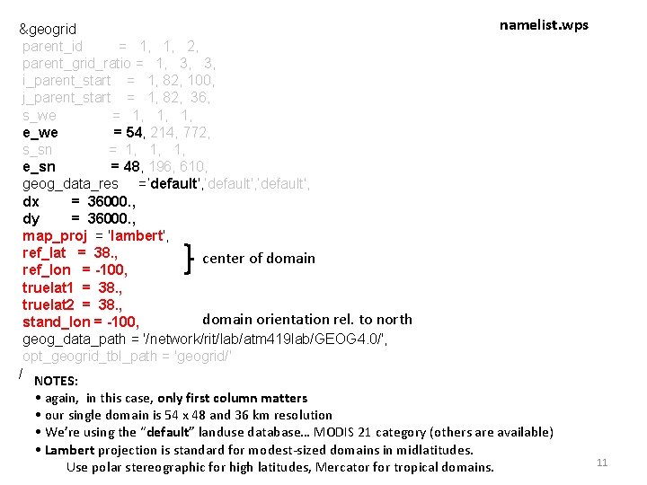 &geogrid parent_id = 1, 1, 2, parent_grid_ratio = 1, 3, 3, i_parent_start = 1,