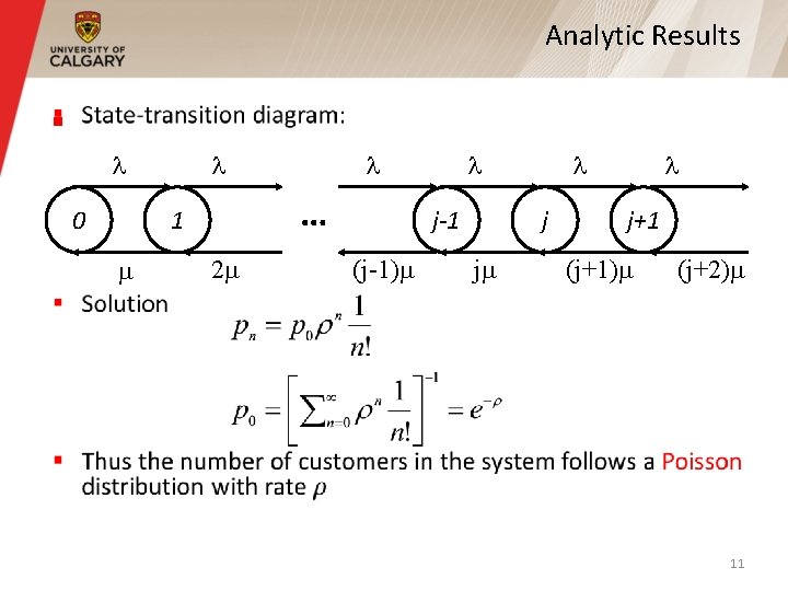 Analytic Results § l 0 l … 1 l 2 l j-1 (j-1) l