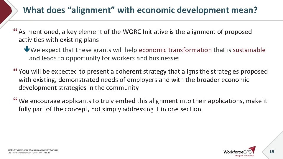 What does “alignment” with economic development mean? As mentioned, a key element of the