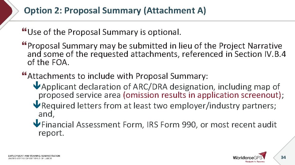 Option 2: Proposal Summary (Attachment A) Use of the Proposal Summary is optional. Proposal