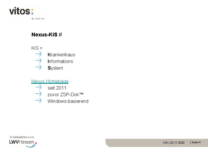 Nexus-Ki. S // Ki. S = Krankenhaus Informations System Nexus Homepage seit 2011 zuvor