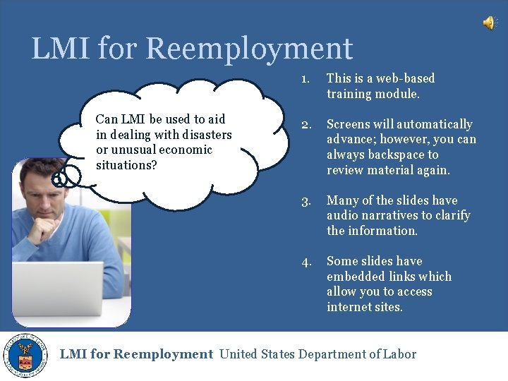 LMI for Reemployment Can LMI be used to aid in dealing with disasters or