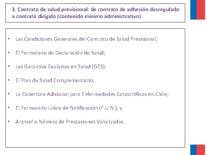 3. Contrato de salud previsional: de contrato de adhesión desregulado a contrato dirigido (contenido