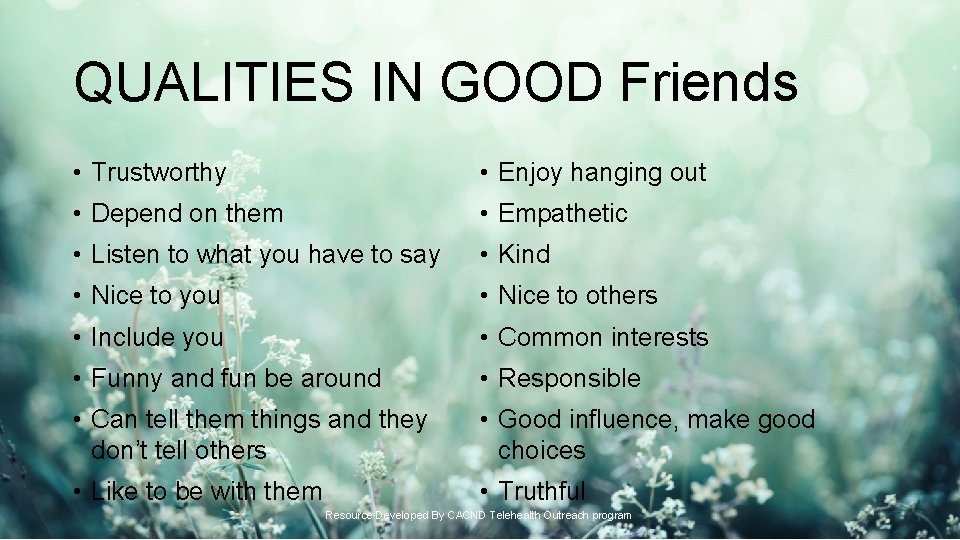 That a qualities good friend make Qualities of