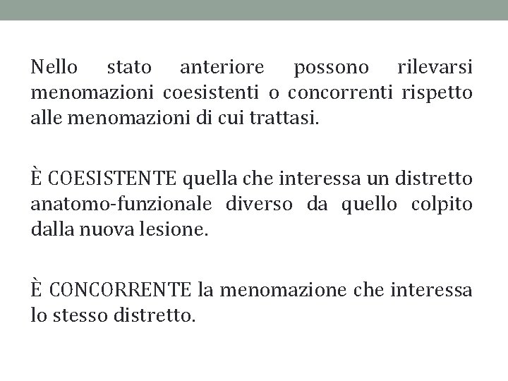 Menomazioni coesistenti
