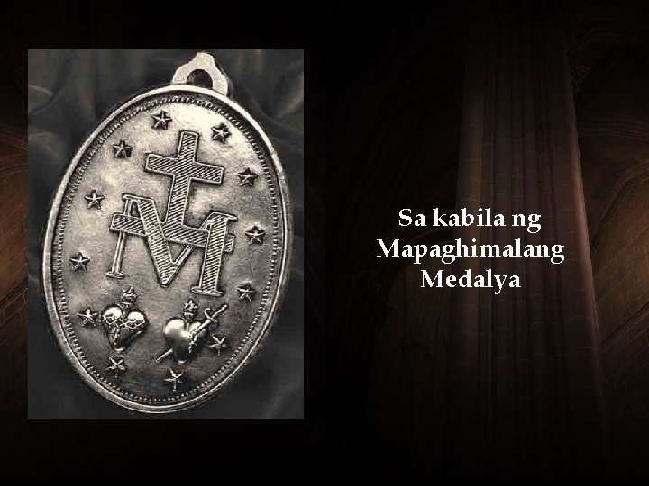 Sa kabila ng Mapaghimalang Medalya Sa kabila ng Mapaghimalang Medalya