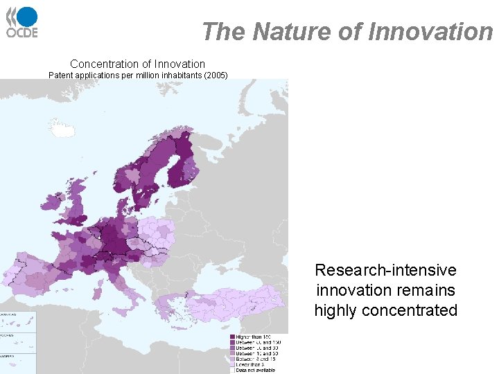 The Nature of Innovation Concentration of Innovation Patent applications per million inhabitants (2005) Research-intensive