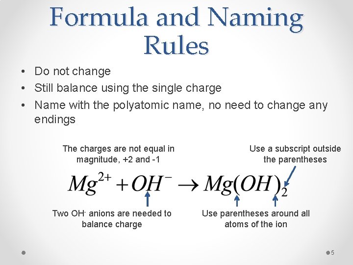 Formula and Naming Rules • Do not change • Still balance using the single