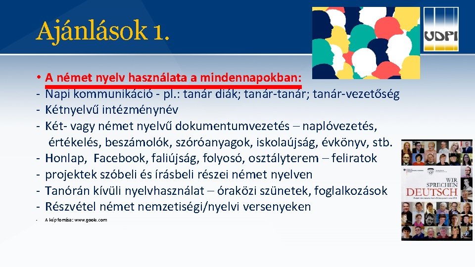 Ajánlások 1. - A német nyelv használata a mindennapokban: Napi kommunikáció - pl. :