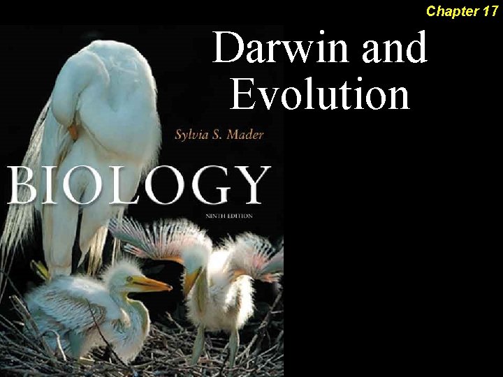 Chapter 17 Darwin and Evolution 